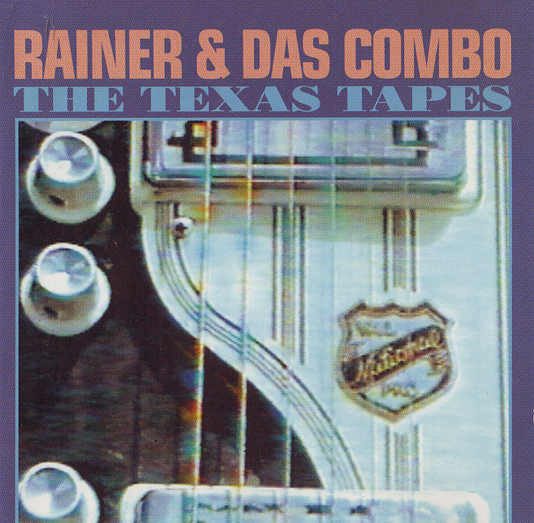 [Rainer+&+Das+Combo+-+The+Texas+tapes+1993.jpg]