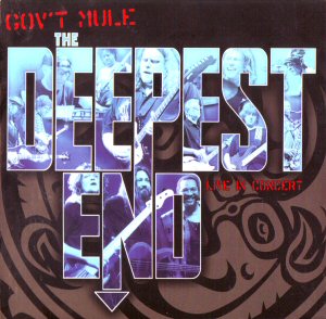 [Gov't+mule+-+the+deepest+end+2003.jpg]