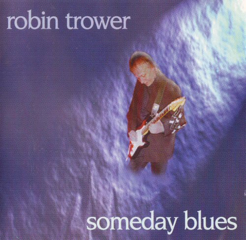 [Robin+Trower+-+Someday+blues+1997.jpg]