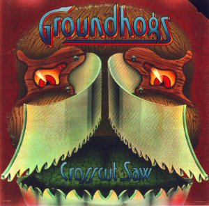 [Groundhogs+-+Crosscut+saw+1976.jpg]