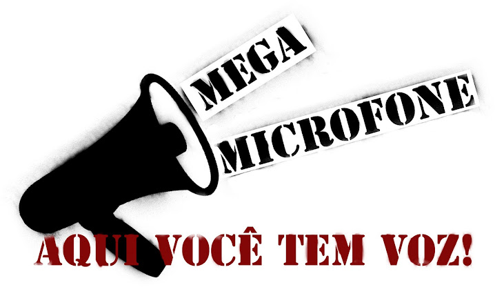 Megamicrofone!