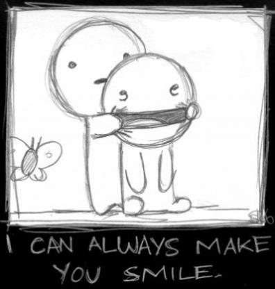 I can always make you smile :]