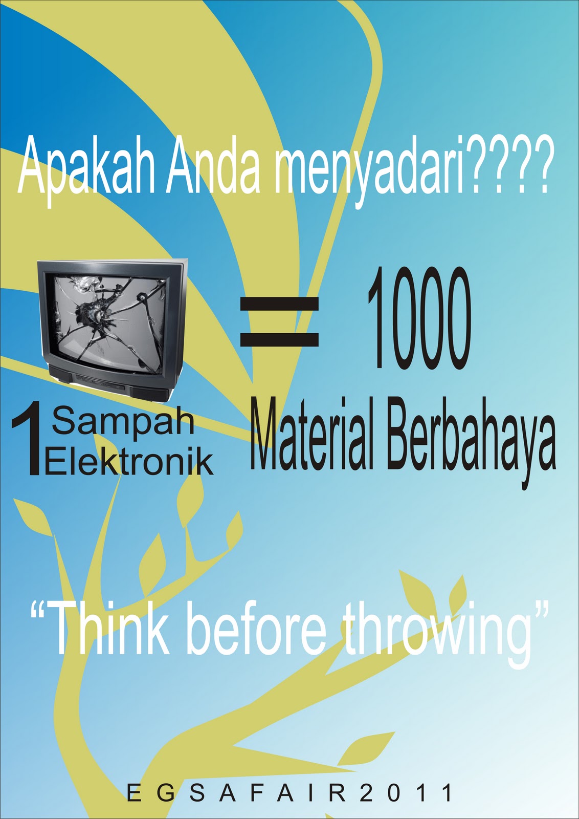 EGSA FGE UGM Pameran Poster, Foto, Iklan Layanan