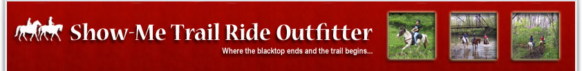 Show-Me Trail Ride Outfitter