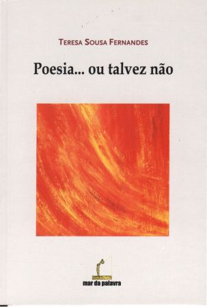[POESIA...+OU+TALVEZ+NÃO.jpg]