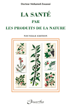 LA SANTE PAR LES PRODUITS DE LA NATURE