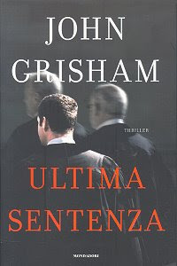 Recensione libro John Grisham - Ultima sentenza