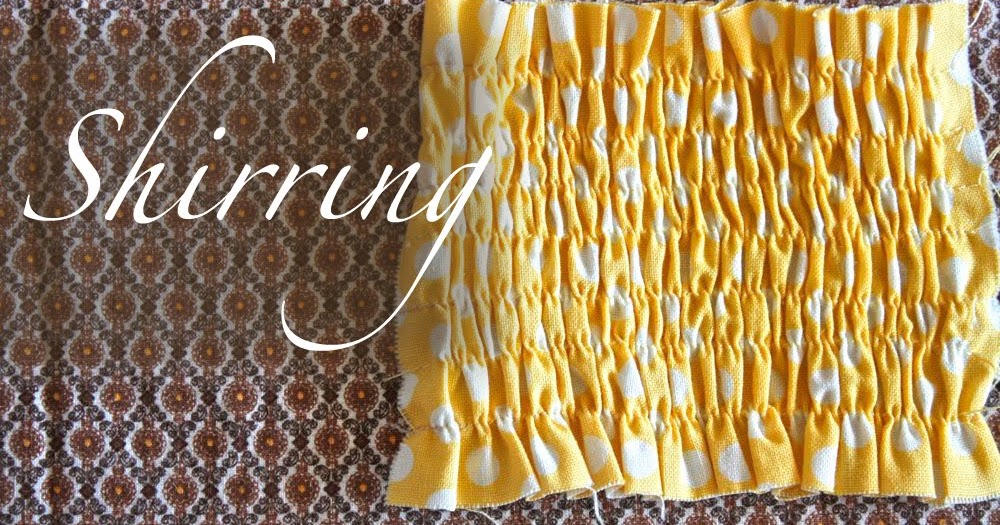 Shirring a Tutorial!