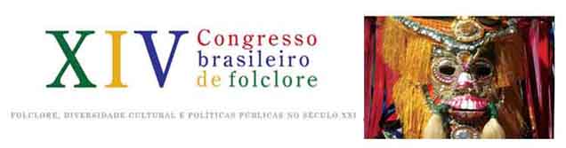 XIV Congresso Brasileiro de Folclore