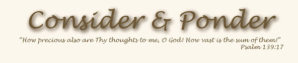 Consider & Ponder