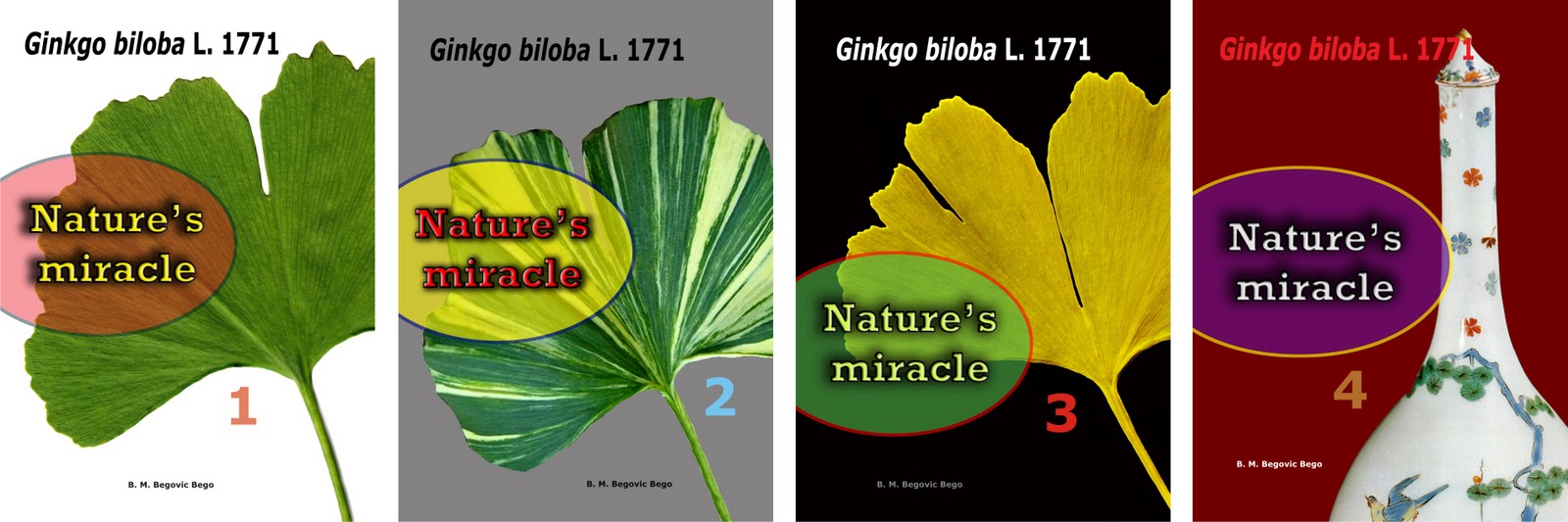 B. M. Begović: "Nature's miracle - Ginkgo biloba" (Vol 1-4)