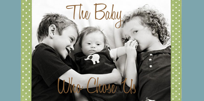 The Baby Who Chose Us