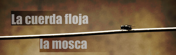 La cuerda floja la mosca