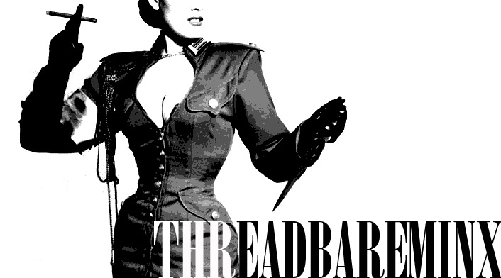 Threadbare Minx