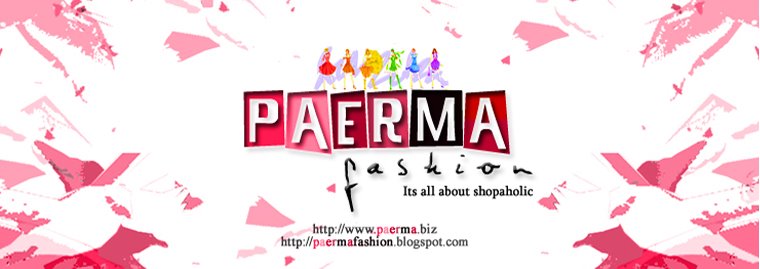 PAERMA Fashion | Its all about shopaholic