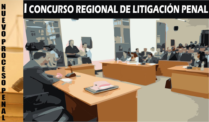 I Concurso Regional de Litigación Penal - Ayacucho
