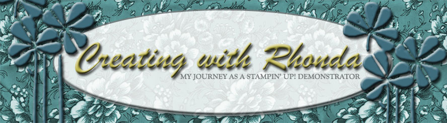 Creating with Rhonda and Stampin\