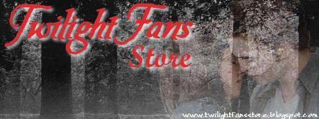 .•.•.Twilight Fans Store .•.•.