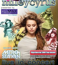 Miley Cyrus In Concert with Metro Station