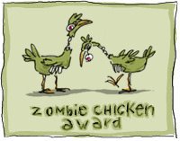 [zombie_chicken_award.jpg]