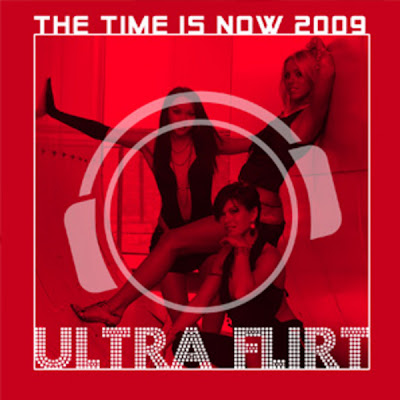Ultra Flirt - The Time Is Now 2009