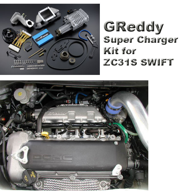GReddy Super Charger Kit for ZC31S Swift Club Brunei