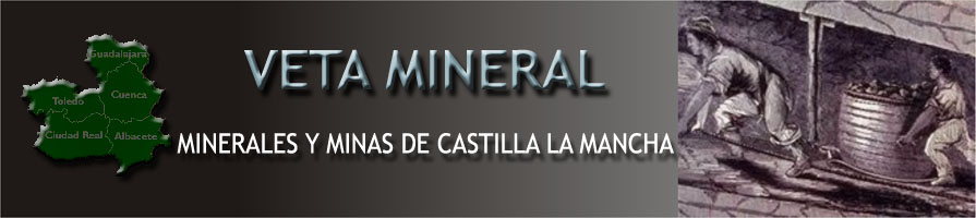 VM -Minerales y Minas de Castilla la Mancha