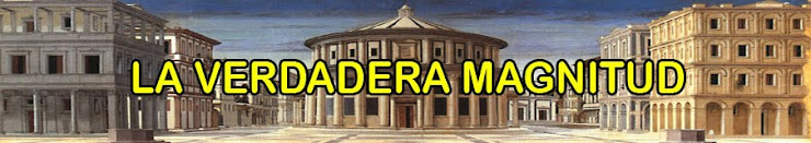 LA VERDADERA MAGNITUD