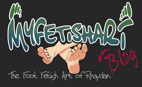 My Fetish Art Blog: The foot Fetish Art Of Rhaydan