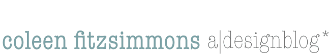 coleen fitzsimmons design blog