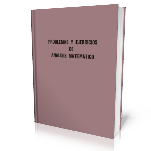 Problemas y Ejercicios de Análisis Matemático por Boris Demidovich