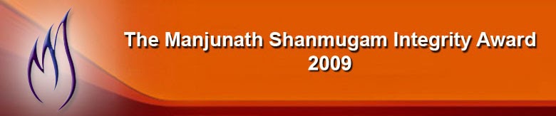 The Manjunath Shanmugam Integrity Award 2009