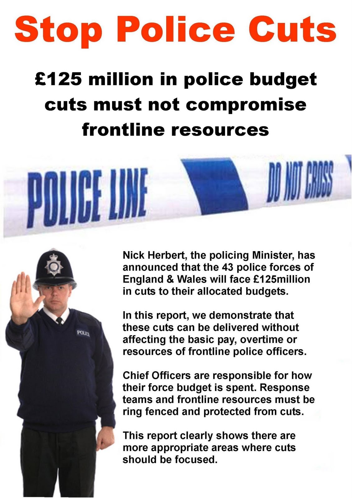 The Thin Blue Line STOP POLICE CUTS £125 MILLION IN CUTS MUST NOT