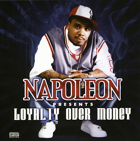 [00.Napoleon+Presents+-+Loyalty+Over+Money.jpg]