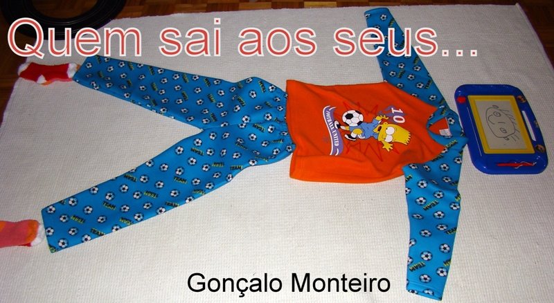 Quem sai aos seus...
