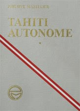 Tahiti Autonome *   1977-1984