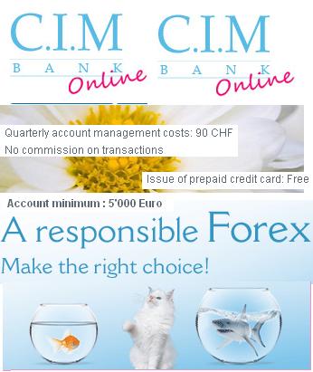 TRADE FOREX AT C.I.M.BANQUE SWISS