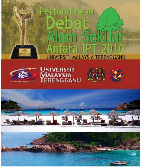 DEBAT ALAM SEKITAR  15-19 JULAI 2010 DI UMT TERENGGANU