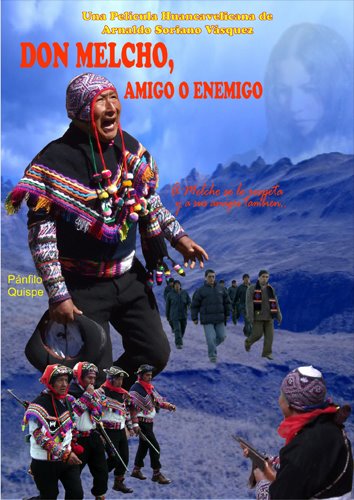 DON MELCHO, AMIGO O ENEMIGO