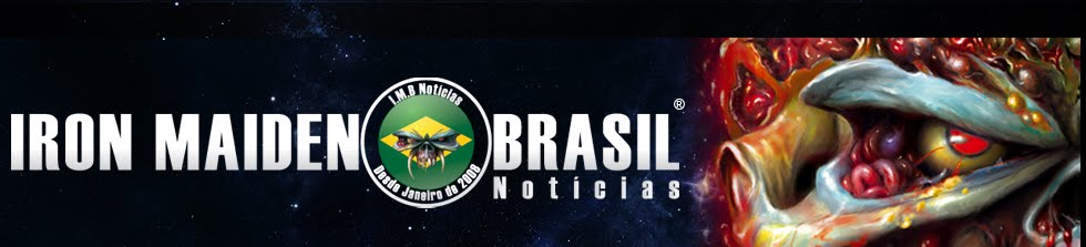 :: IMB :: IRON MAIDEN BRASIL NOTÍCIAS - Desde janeiro de 2008