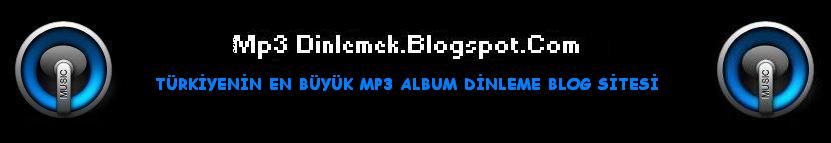 Mp3 Dinleme Müzik Dinle Online Albüm Mp3 2011