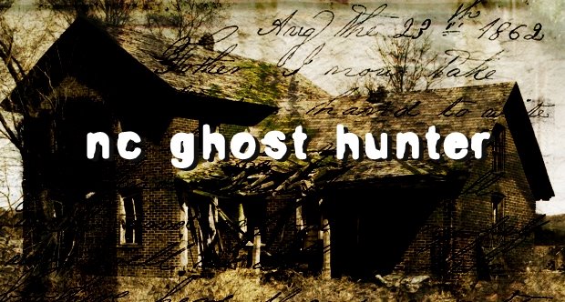 North Carolina Ghost Hunter