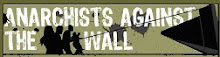 Anarchists against the wall