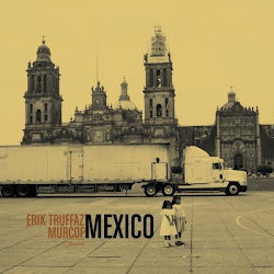 Erik  Trufazz And  Murcof :  Mexico