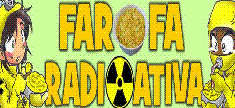 Farofa Radioativa