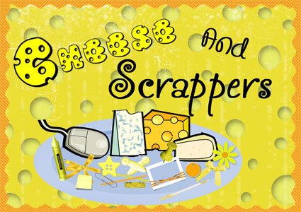 Cheese and Scrappers