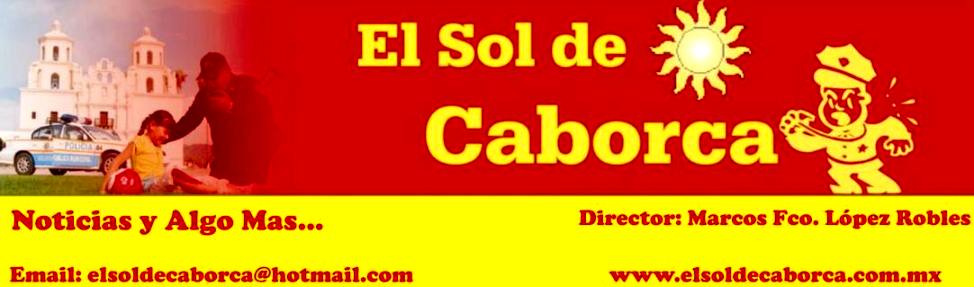 EL SOL DE CABORCA