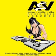 ASV - Asian Static Vibe Remix 2008 [ Volume 03]
