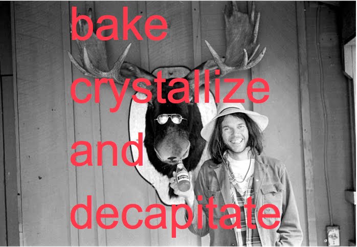 Bake, Crystallize and Decapitate