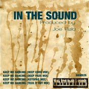 Joe Rizla :: In The Sound - Keep Me Dancing